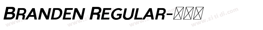 Branden Regular字体转换